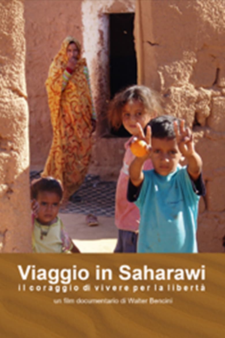 Poster of Viaggio in Saharawi – il Coraggio di Vivere per la Libertà