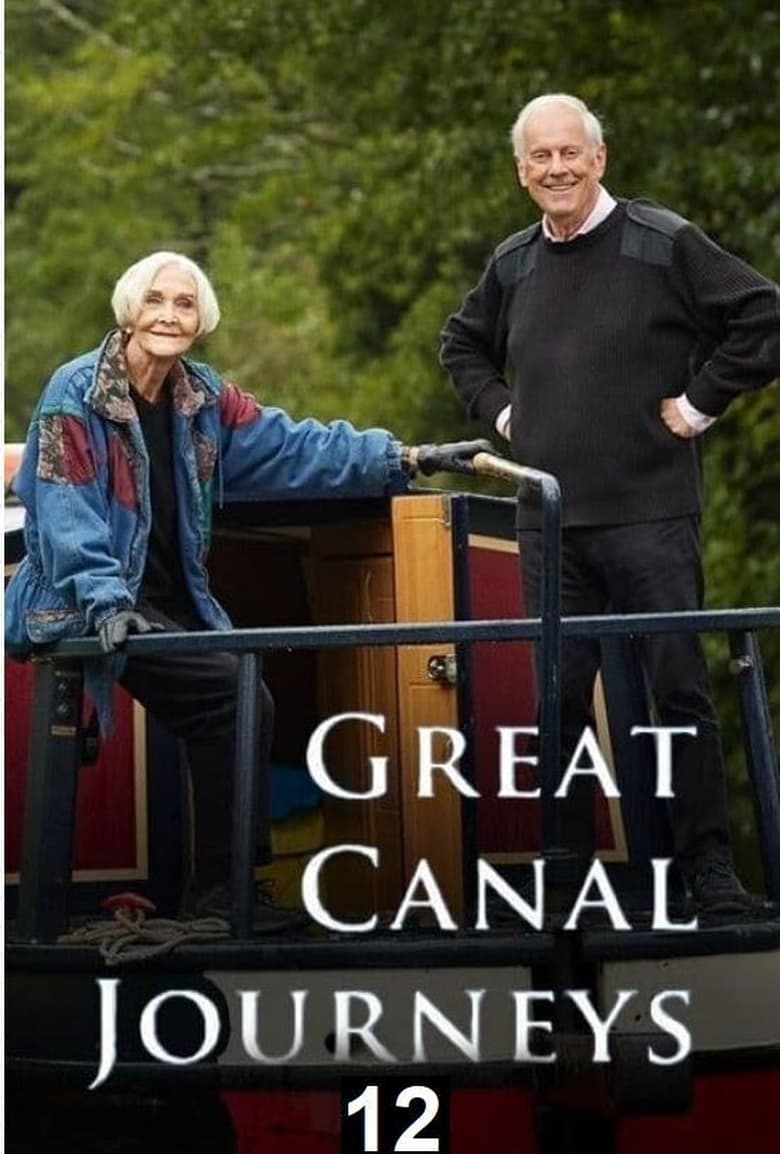 Poster of Episodes in Great Canal Journeys - Season 12 - Season 12