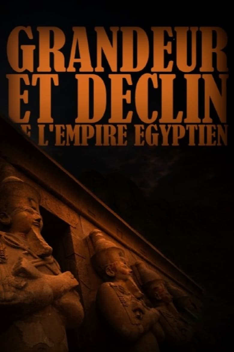 Poster of Episodes in Ancient Egypt  Chronicles Of An Empire - Season 1 - Season 1