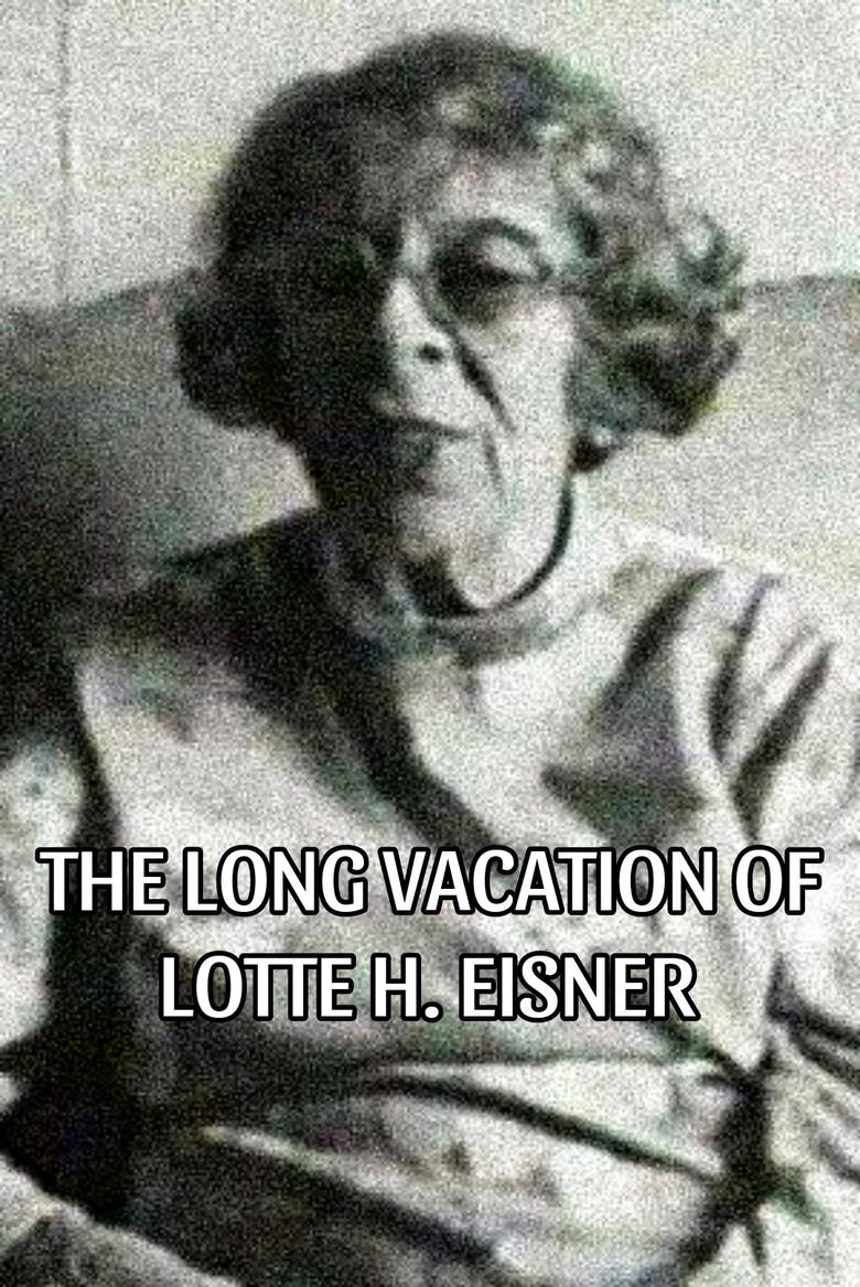 Poster of The Long Vacation of Lotte H. Eisner