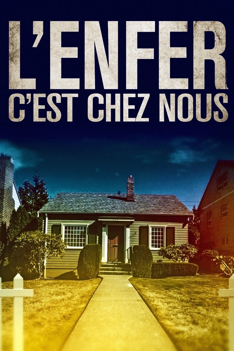 Poster of L'enfer, c'est chez nous