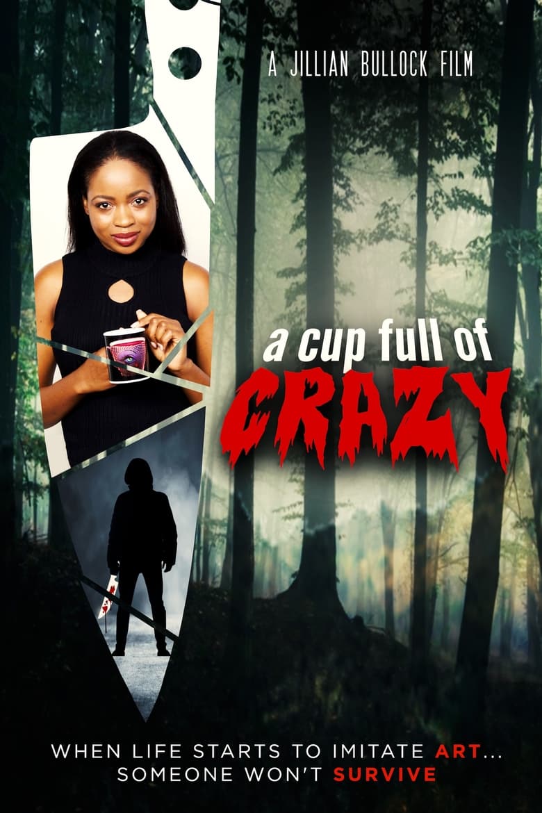 Poster of A Cup Full of Crazy