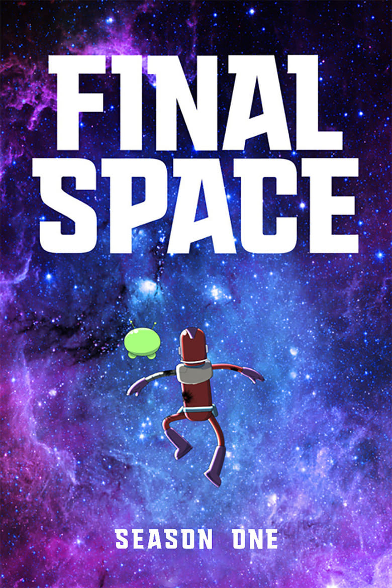 Poster of Cast and Crew in Final Space - Season 1 - Episode 8 - Chapter Eight