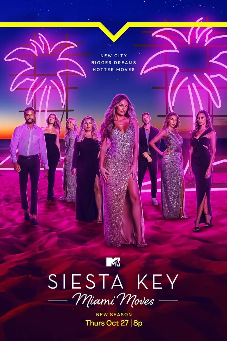 Poster of Episodes in Siesta Key - Miami Moves - Miami Moves