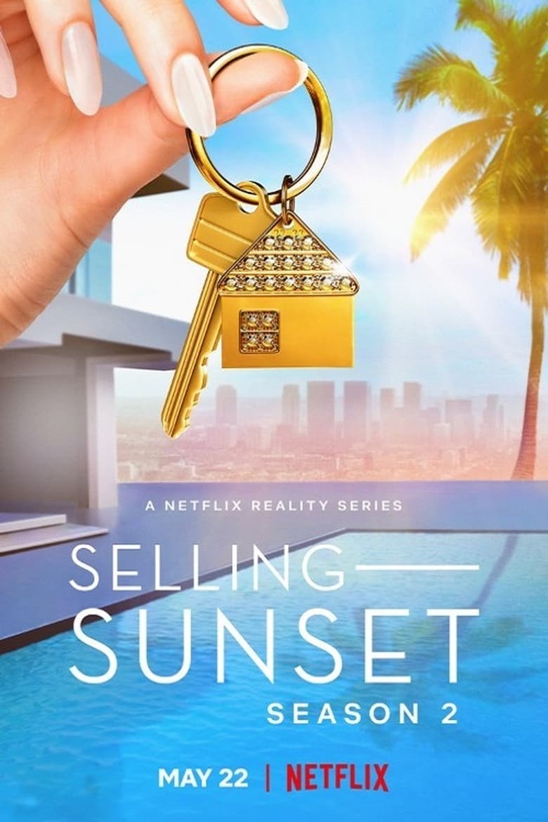 Poster of Episodes in Selling Sunset - Season 2 - Season 2