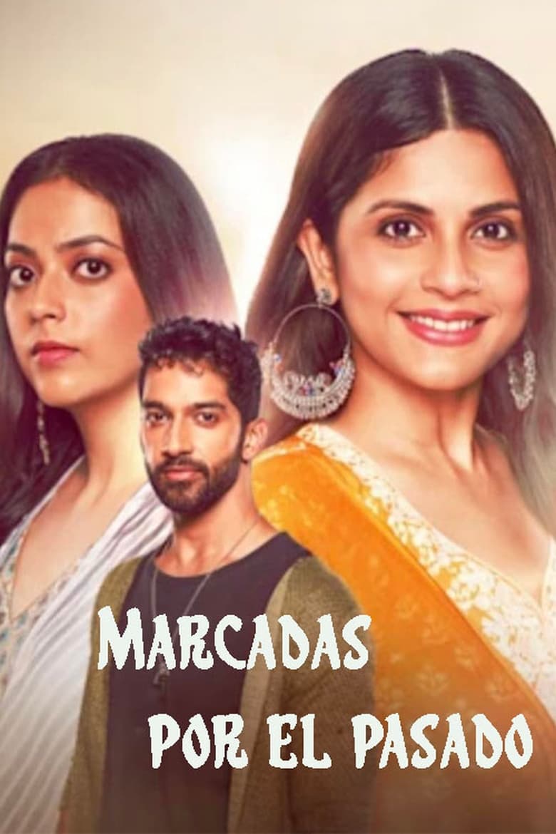 Poster of Episodes in Marcadas Por El Pasado - Season 1 - Season 1