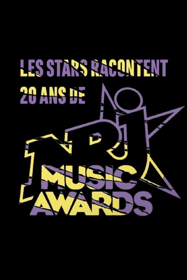 Poster of Les stars racontent 20 ans de NRJ Music Awards