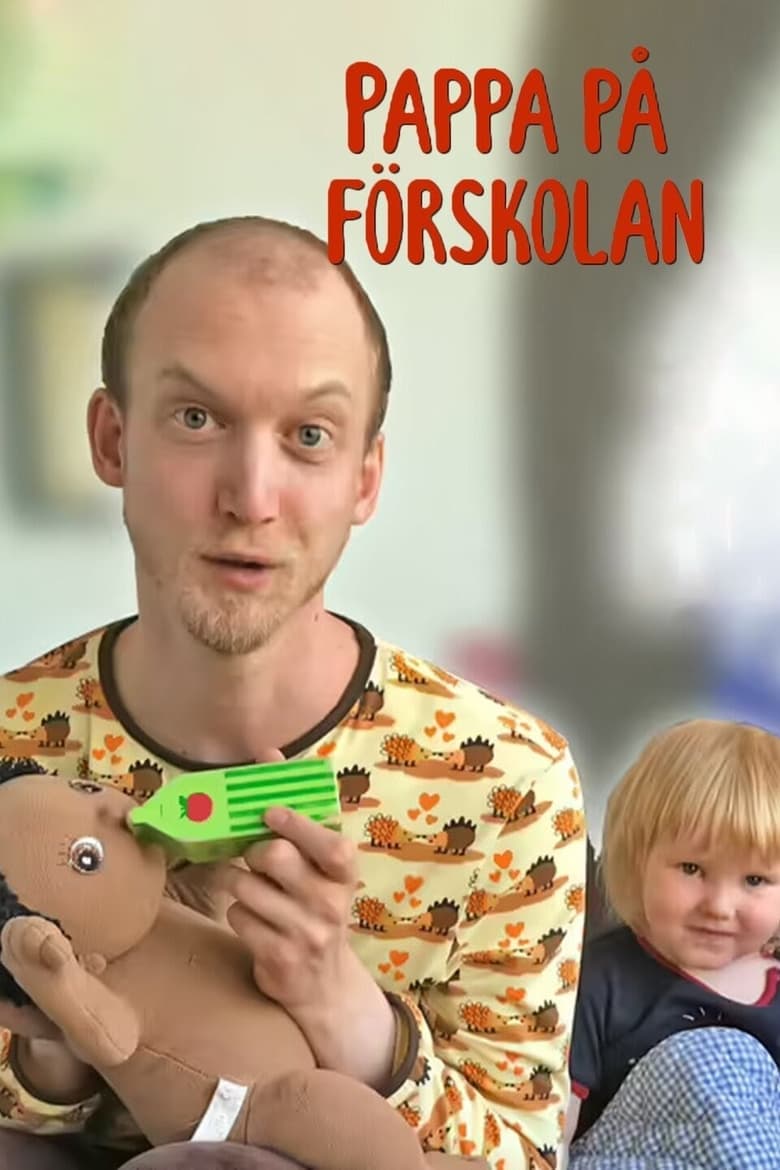 Poster of Pappa på förskolan