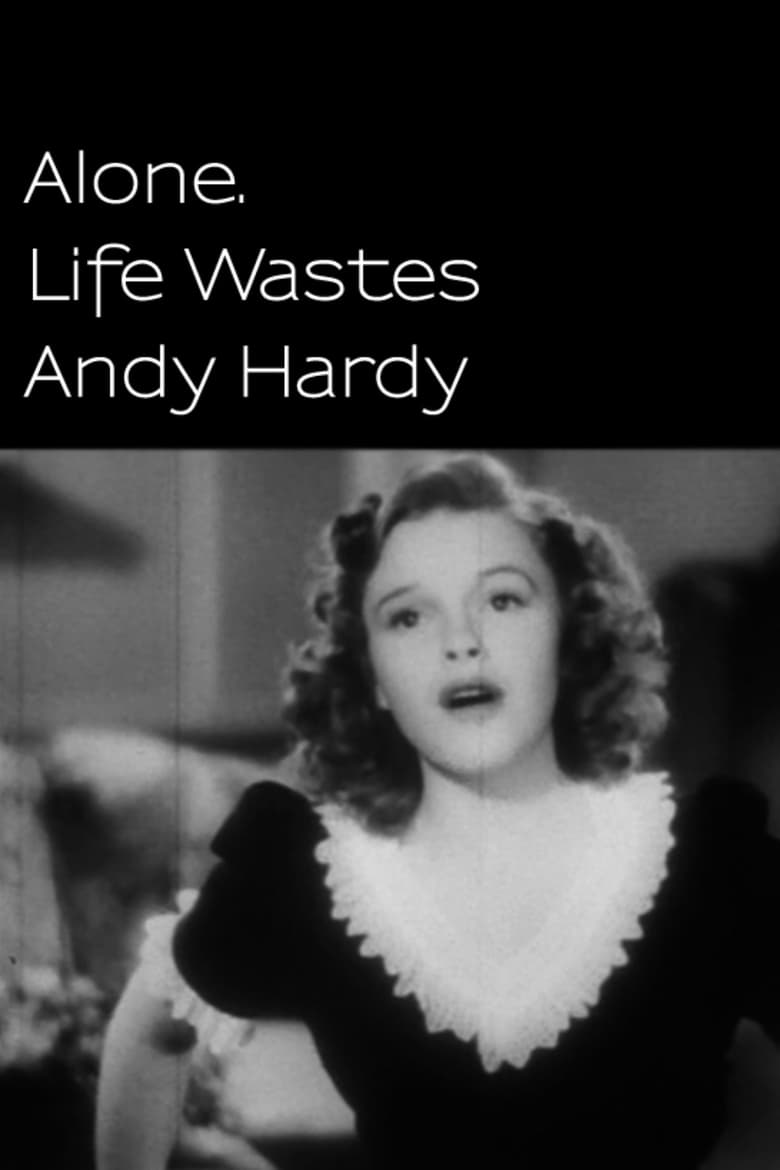 Poster of Alone. Life Wastes Andy Hardy