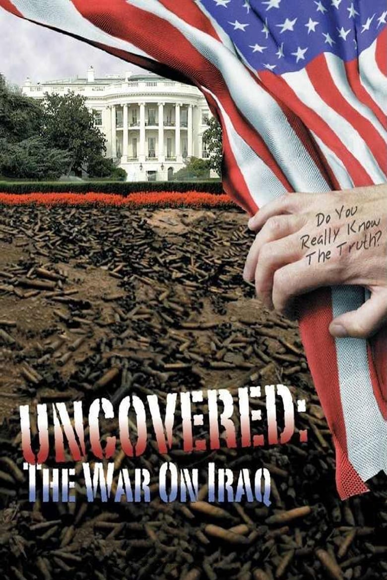 Poster of Uncovered: The War on Iraq