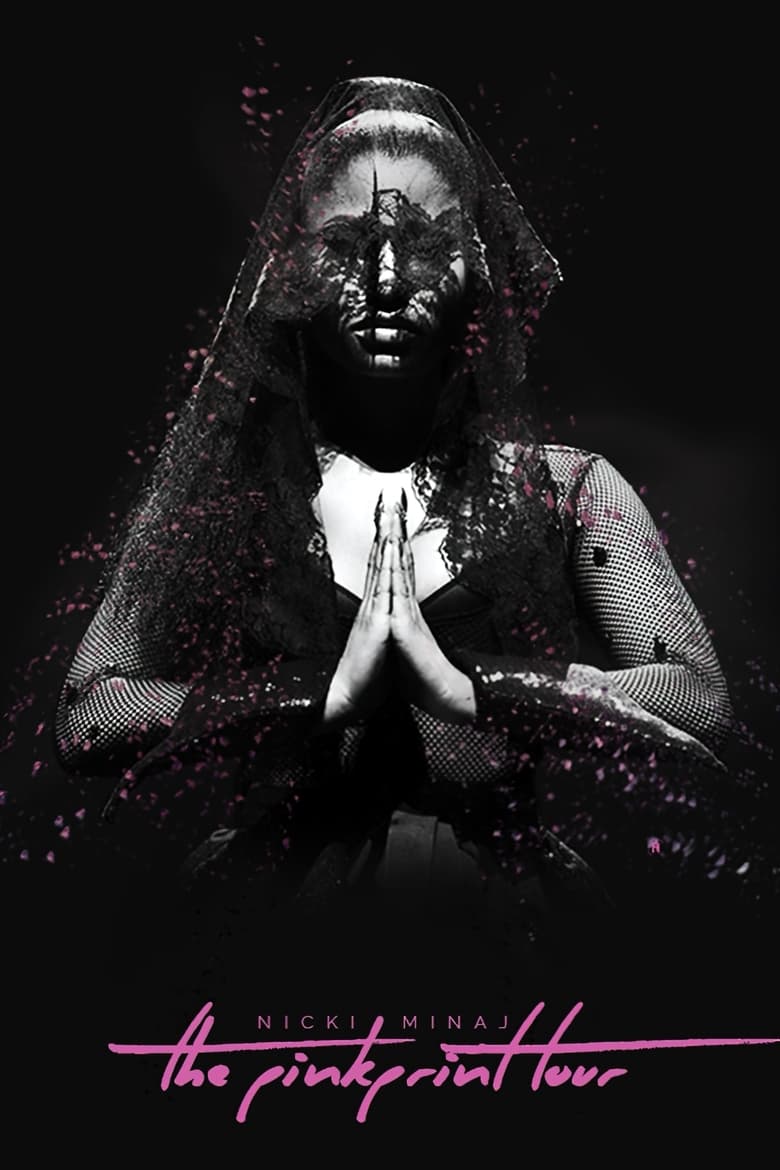 Poster of Nicki Minaj: The Pinkprint Tour