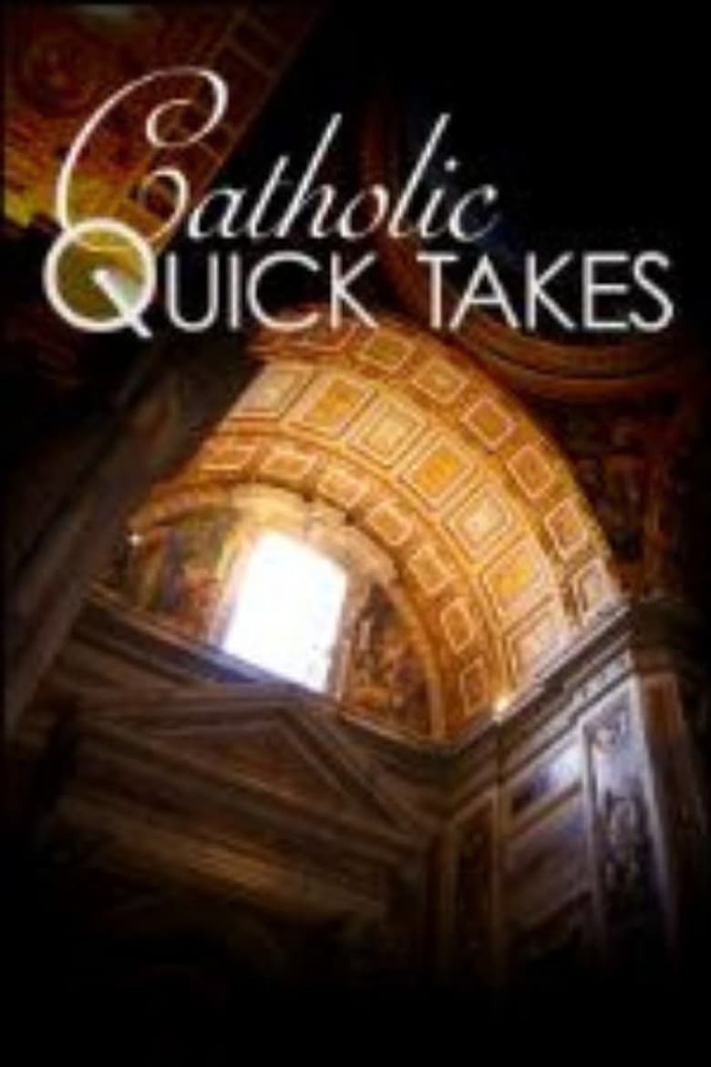 Poster of Catholic Quick Takes