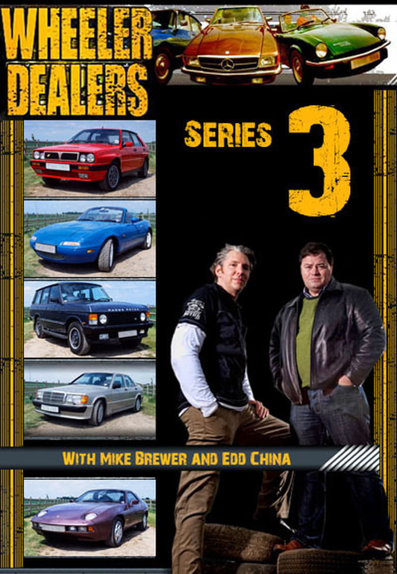 Poster of Episodes in Wheeler Dealers - Season 3 - Season 3