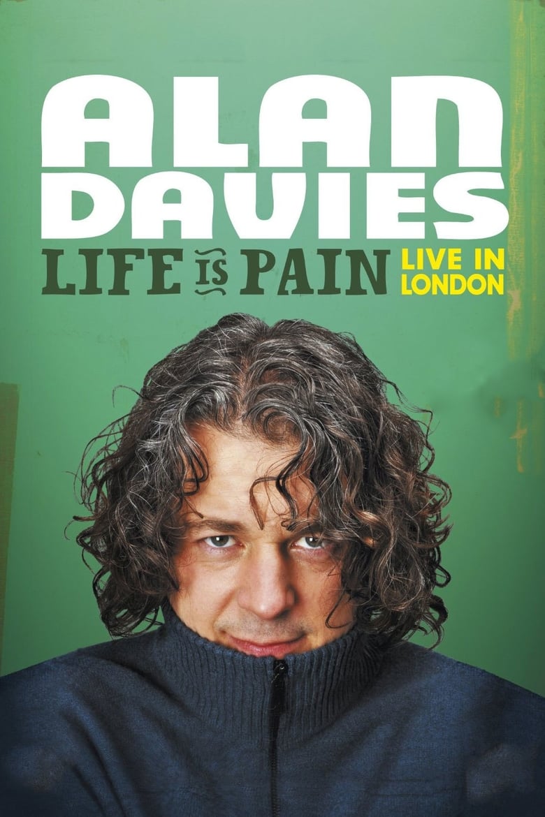 Poster of Alan Davies: Life Is Pain