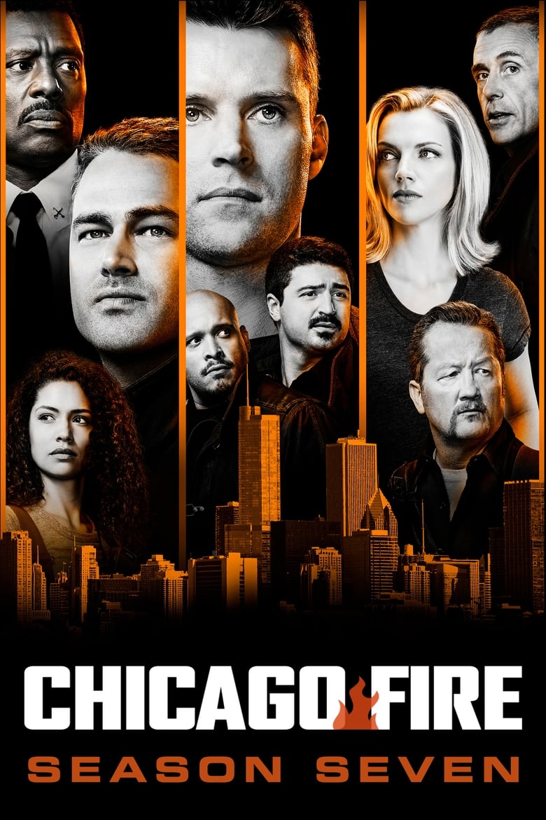 Poster of Episodes in Chicago Fire - Season 7 - Season 7