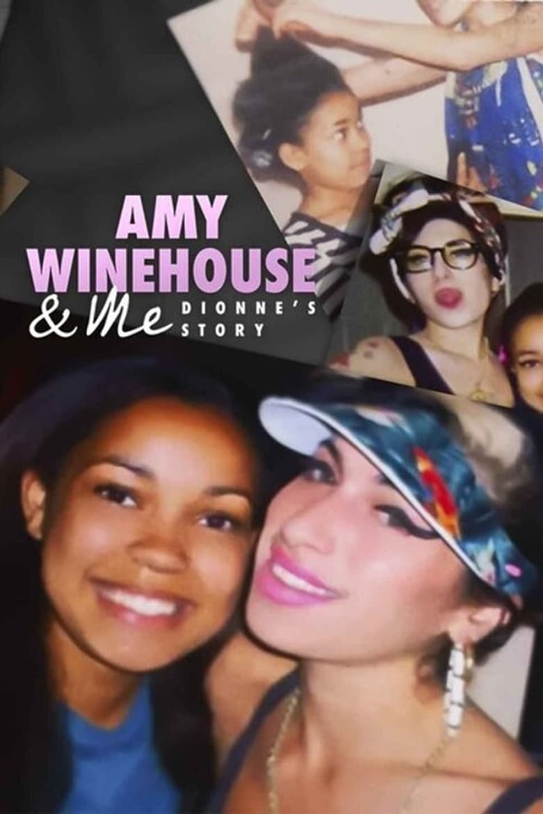 Poster of Amy Winehouse & Me - Dionne's Story