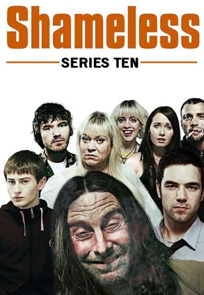 Poster of Episodes in Shameless - Series 10 - Series 10