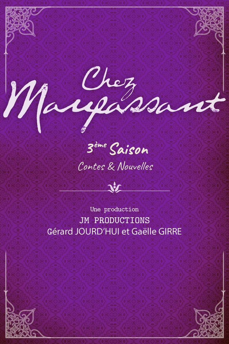 Poster of Episodes in Chez Maupassant - Season 3 - Season 3