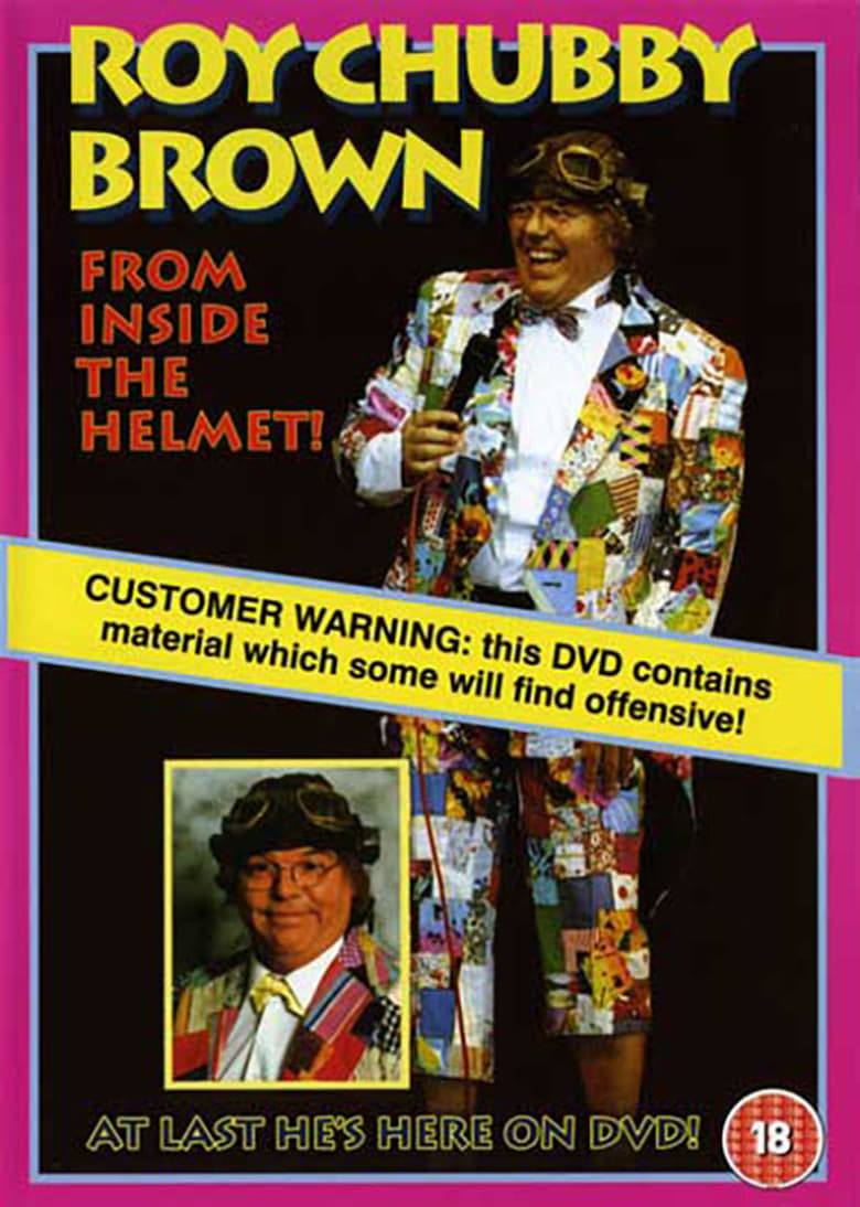 Poster of Roy Chubby Brown: From Inside the Helmet