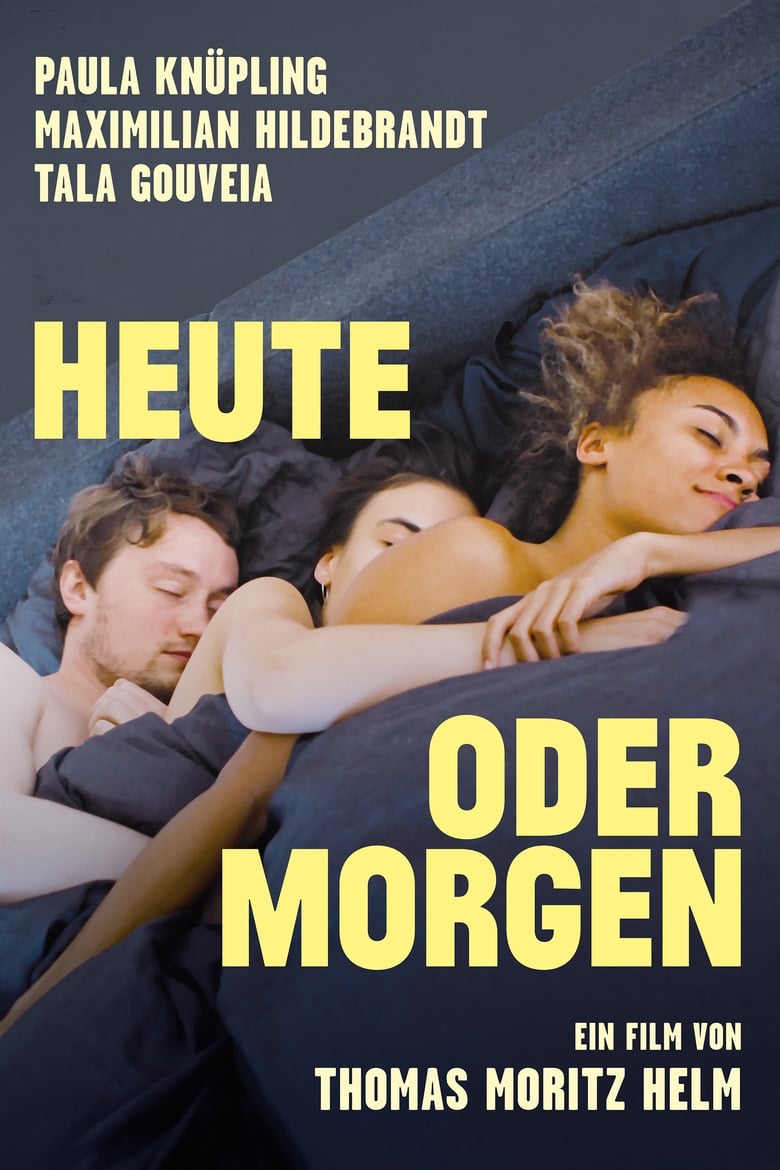 Poster of Heute oder morgen