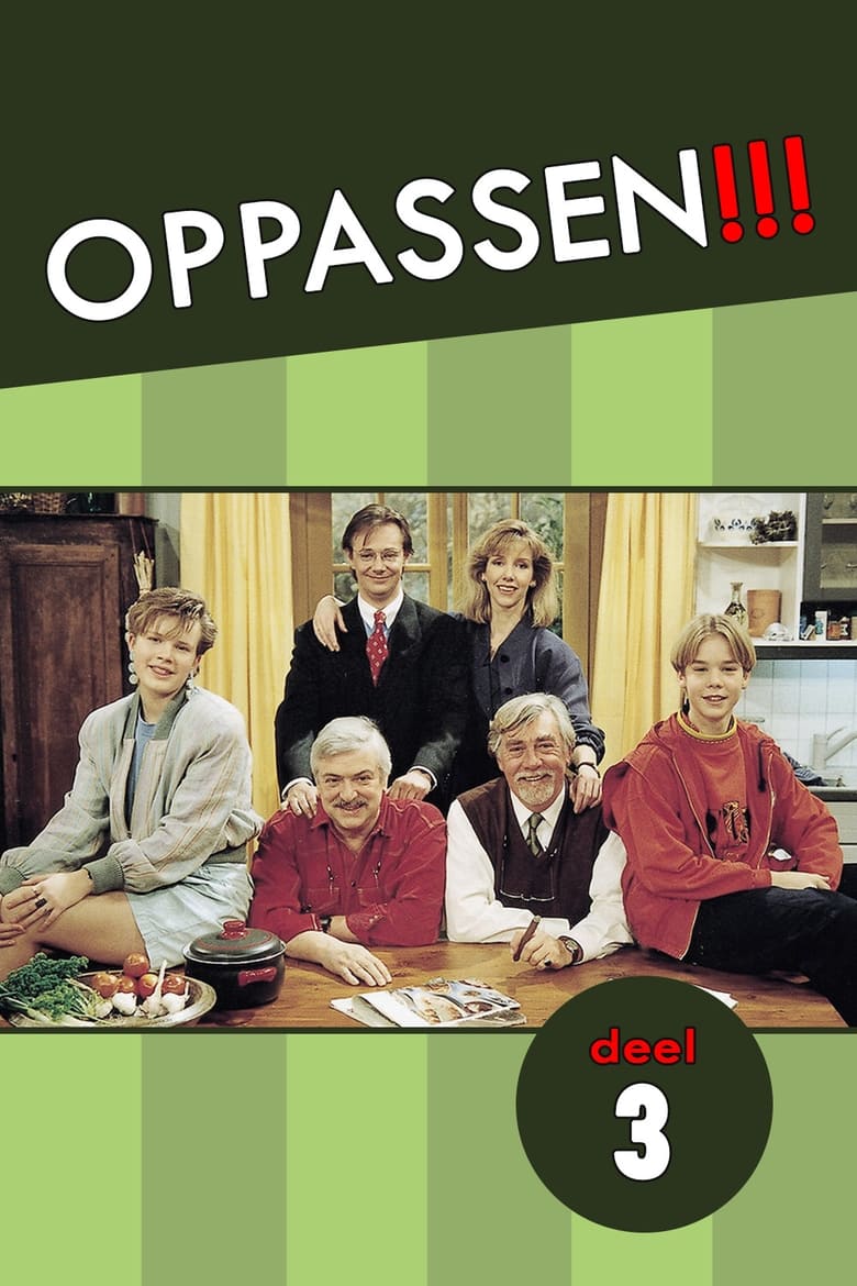 Poster of Episodes in Oppassen!!! - Season 3 - Season 3