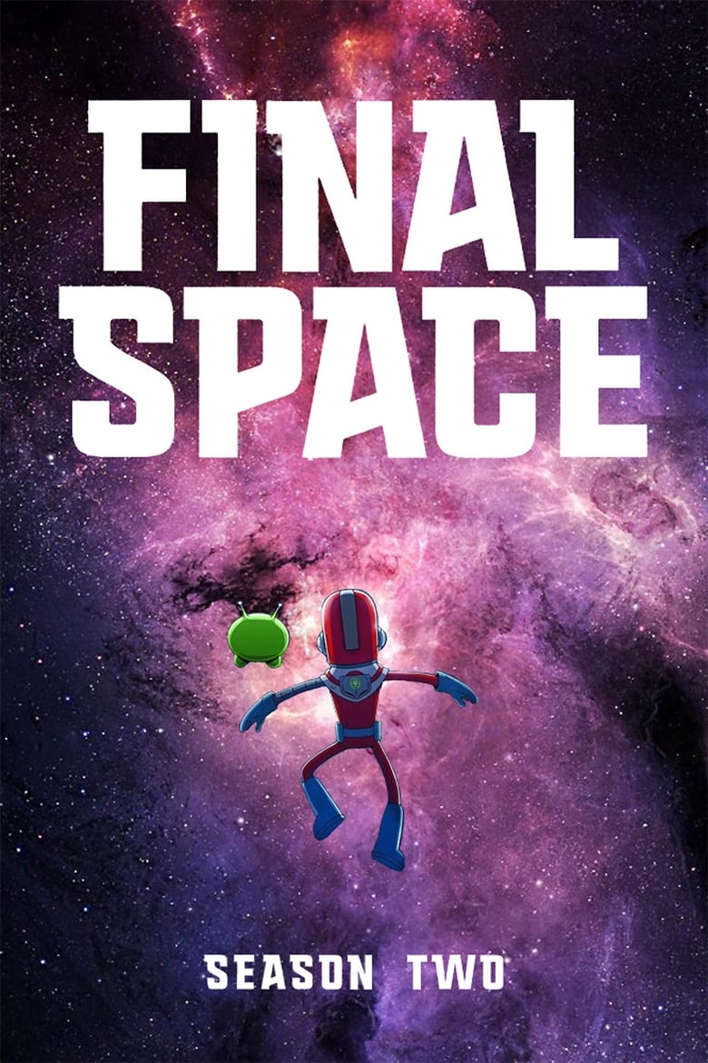 Poster of Cast and Crew in Final Space - Season 2 - Episode 12 - The Descent Into Darkness