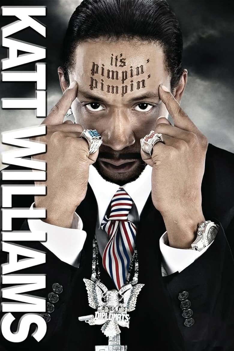 Poster of Katt Williams: It's Pimpin' Pimpin'