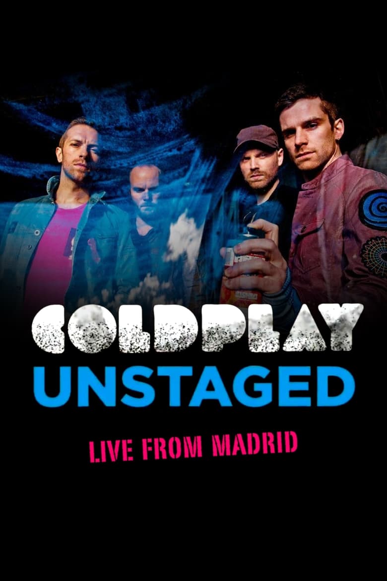 Poster of Coldplay: Unstaged Live From Madrid