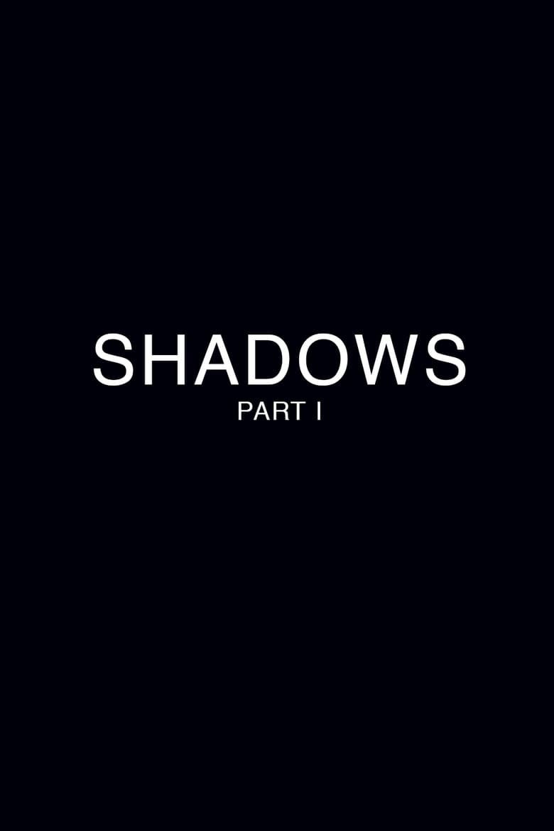 Poster of Shadows - Part 1