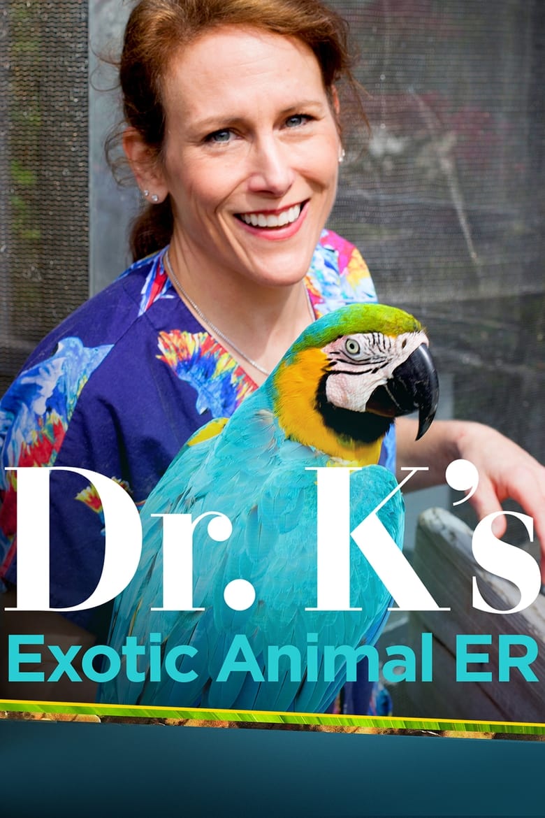 Poster of Dr. K's Exotic Animal ER - Season 1 - Episode 3 - Into the Fox Hole