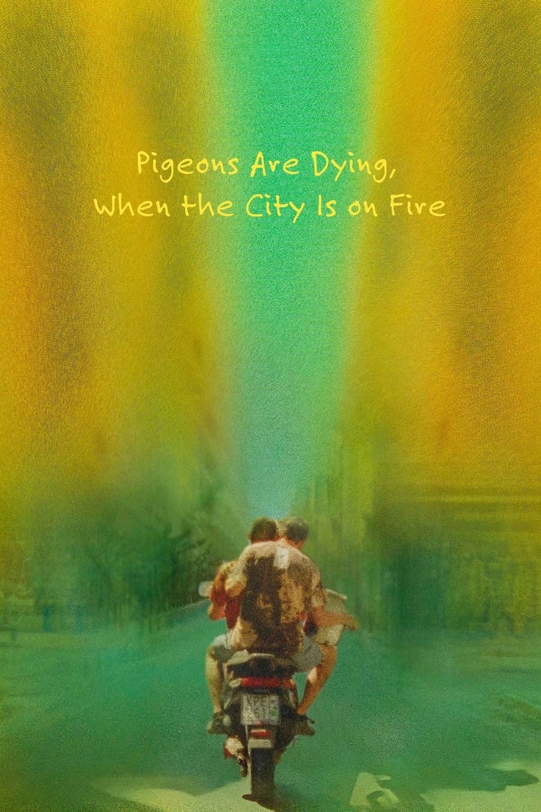 Poster of Pigeons Are Dying, When the City Is on Fire