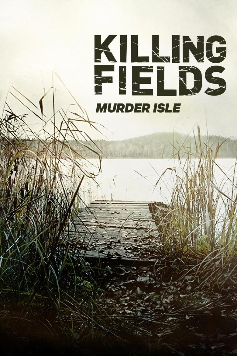 Poster of Episodes in Killing Fields - Season 3 - Season 3