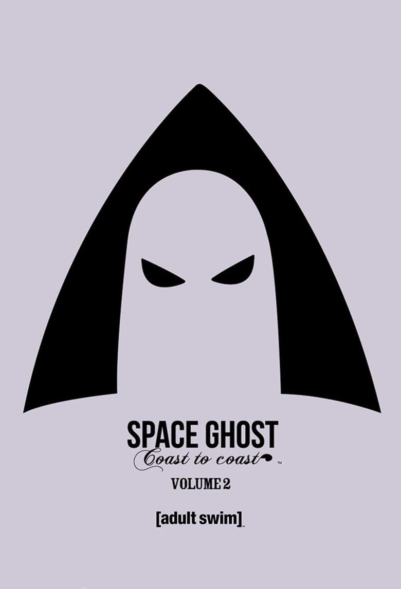 Poster of Episodes in Space Ghost Coast To Coast - Season 2 - Season 2