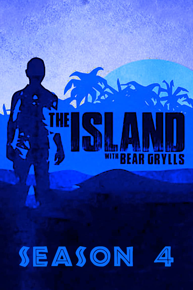 Poster of The Island With Bear Grylls - Season 4 - Episode 3 - Episode 3