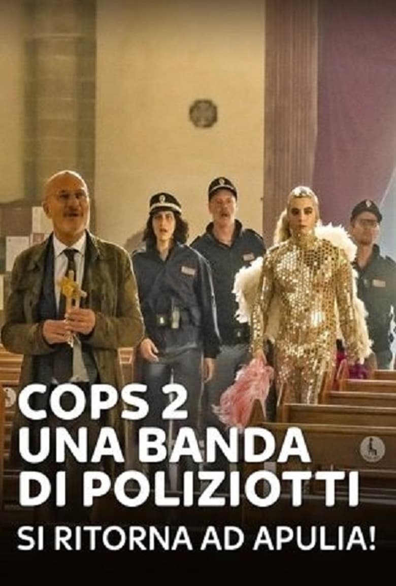 Poster of Episodes in Cops   Una Banda Di Poliziotti - Season 2 - Season 2