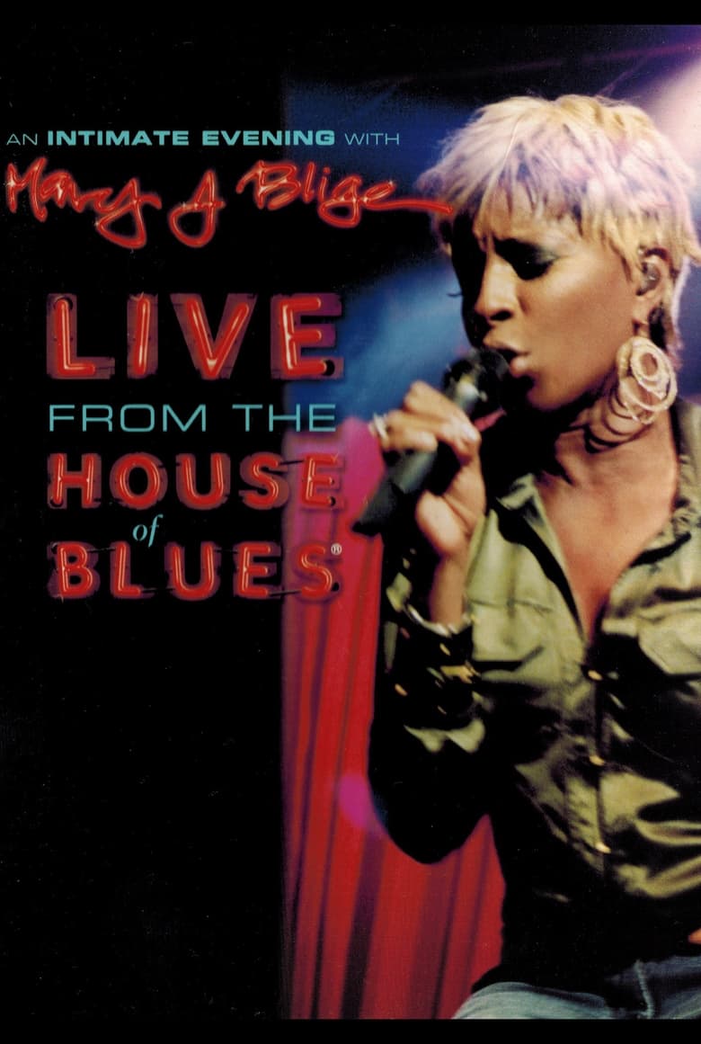 Poster of An Intimate Evening with Mary J. Blige - Live from the House of Blues