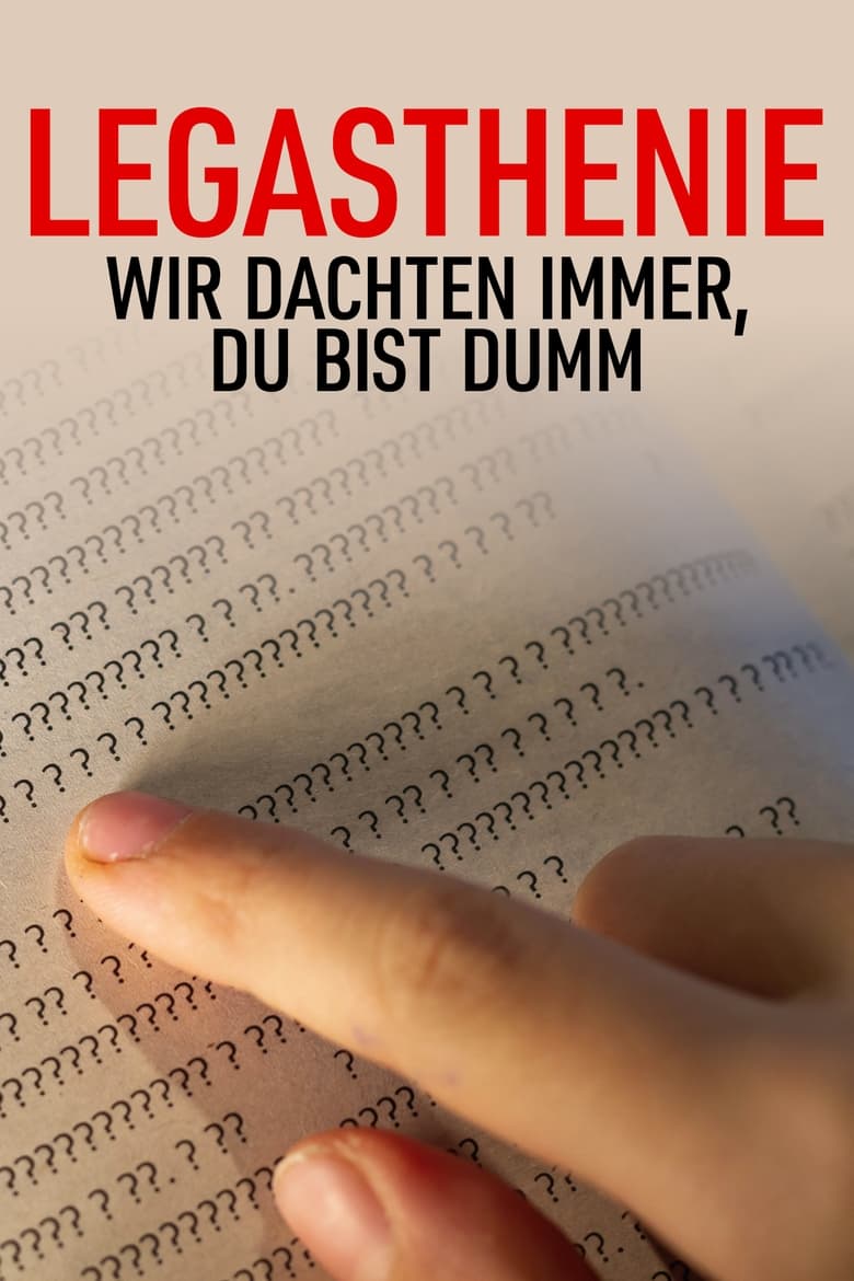 Poster of Legasthenie - Wir dachten immer, du bist dumm