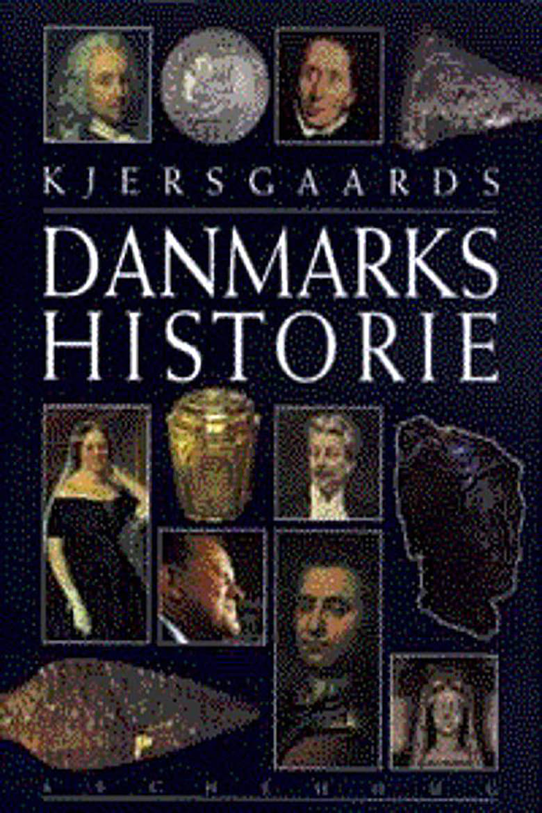 Poster of Danmarks historie - fortalt af Erik Kjersgaard