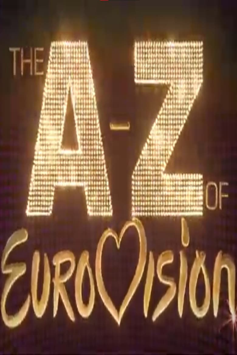 Poster of The A-Z of Eurovision