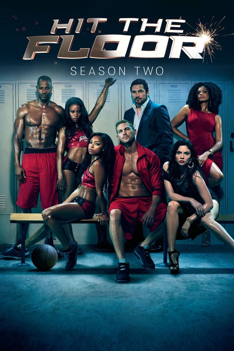 Poster of Episodes in Hit The Floor - Season 2 - Season 2