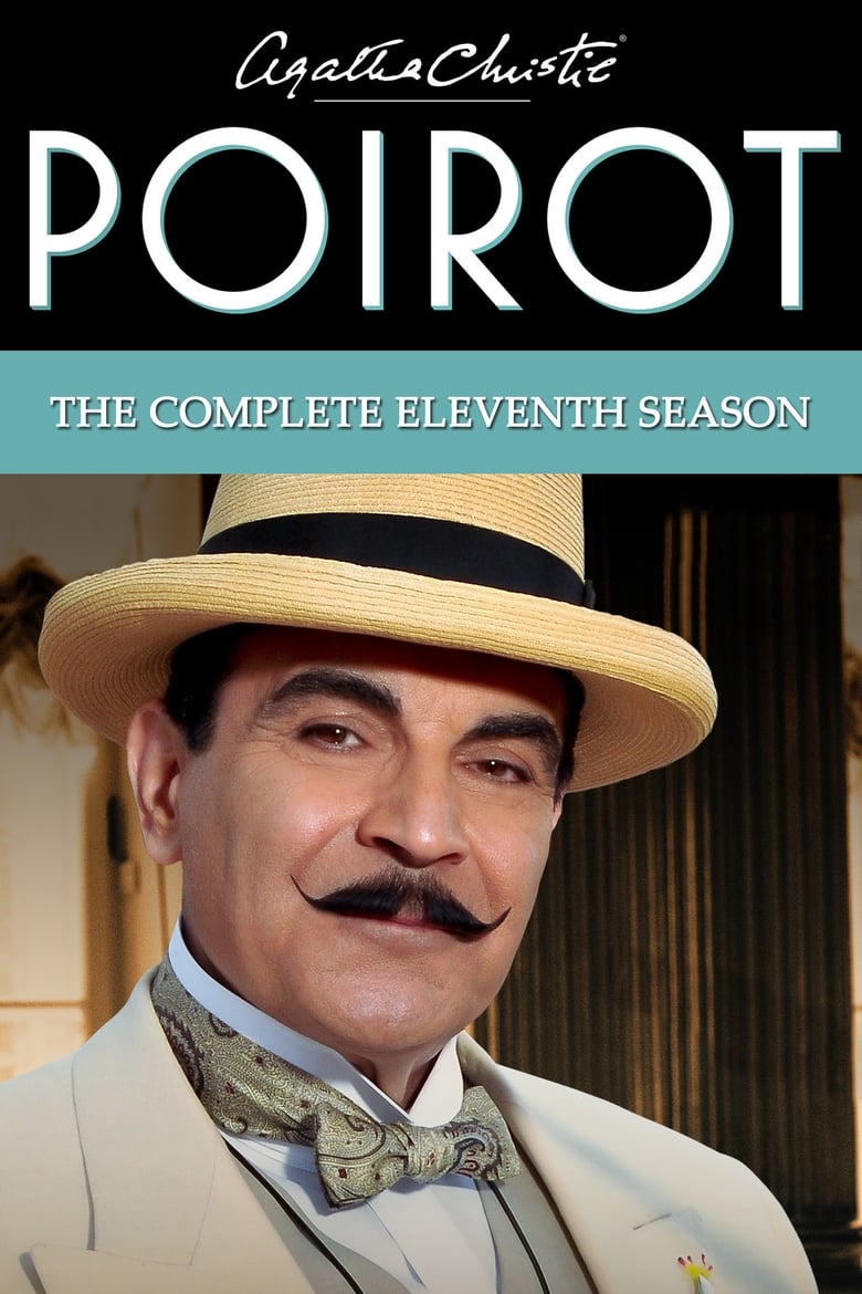 Poster of Episodes in Agatha Christie's Poirot - Season 11 - Season 11