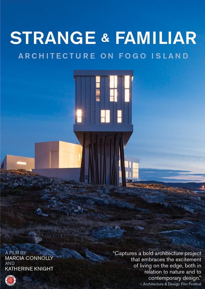 Poster of Strange and Familiar: Architecture on Fogo Island