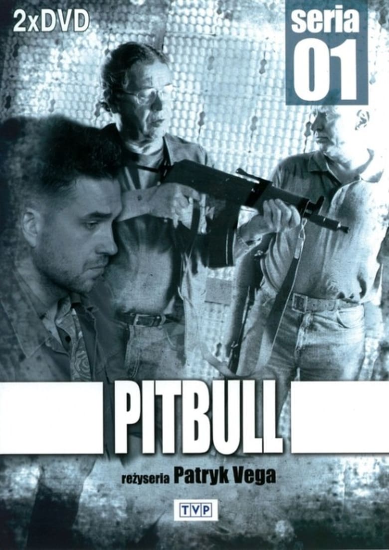 Poster of Episodes in Pitbull - Season 1 - Season 1