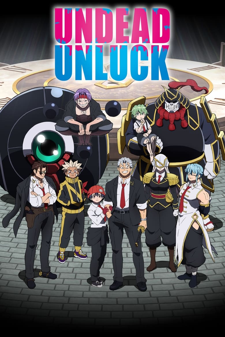 Poster of Cast and Crew in Undead Unluck - Season 1 - Episode 24 - To You, From Me