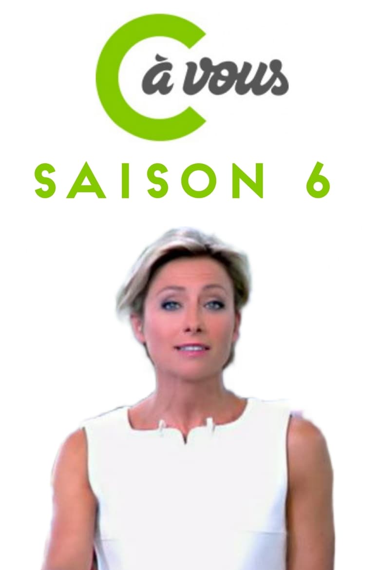 Poster of Episodes in C à Vous - Season 6 - Season 6