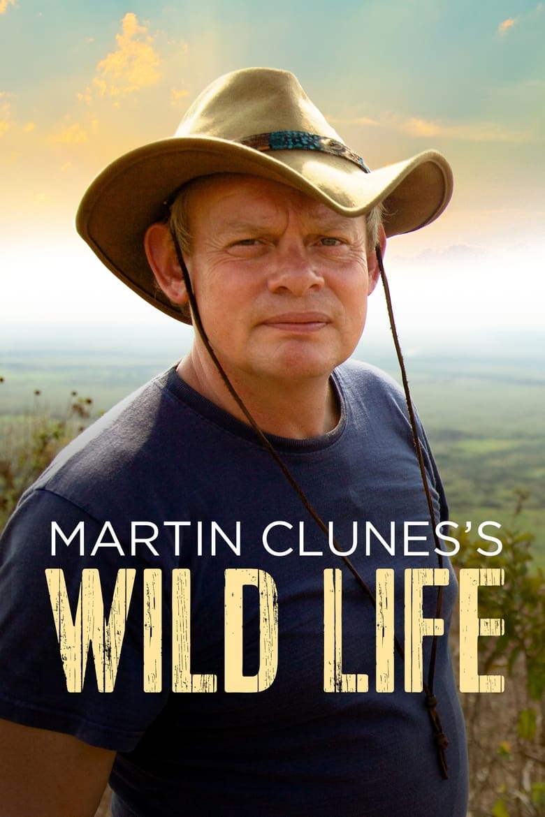 Poster of Martin Clunes's Wild Life