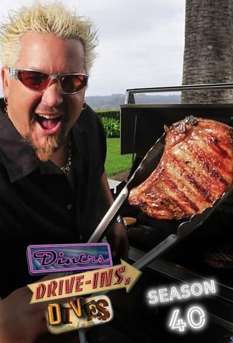 Poster of Episodes in Diners, Drive Ins And Dives - Season 40 - Season 40