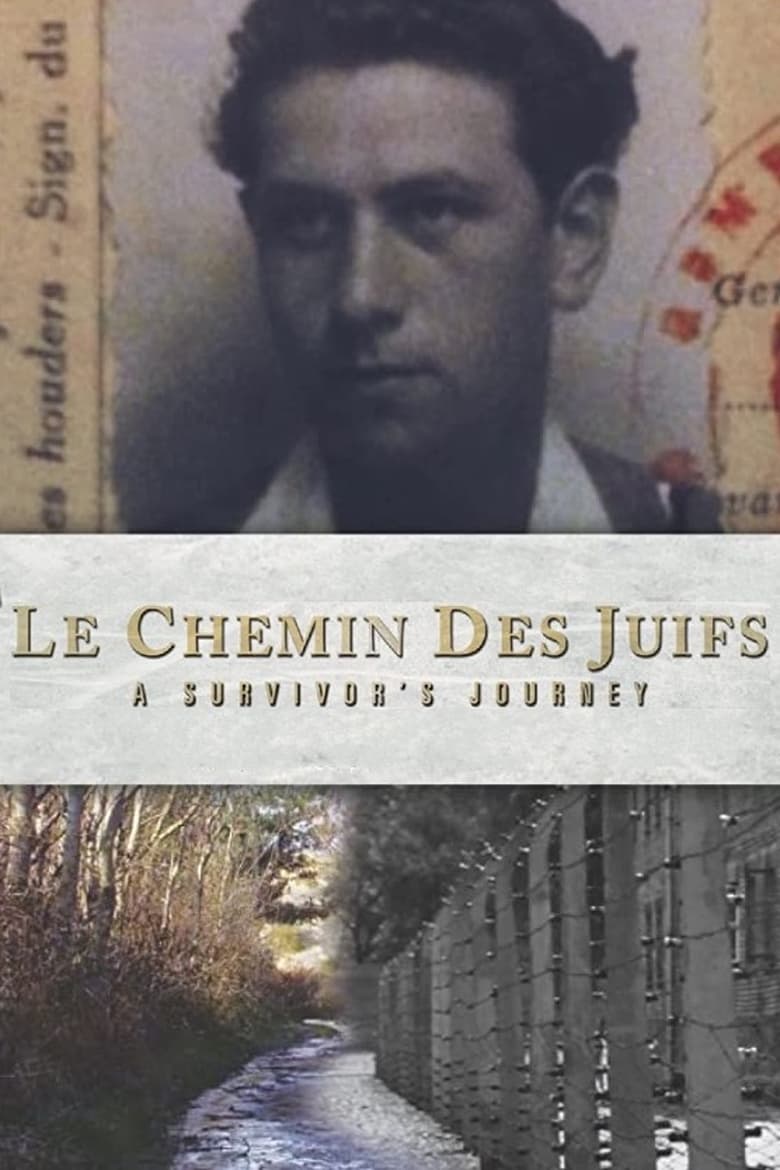 Poster of Le Chemin des Juifs: A Survivor's Journey