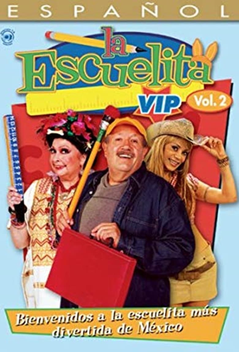 Poster of Episodes in La Escuelita VIP - Season 2 - Season 2