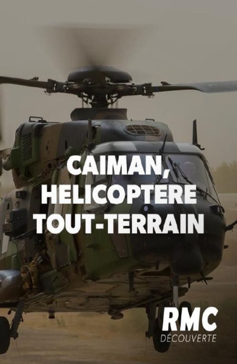 Poster of Caïman, hélicoptère tout-terrain